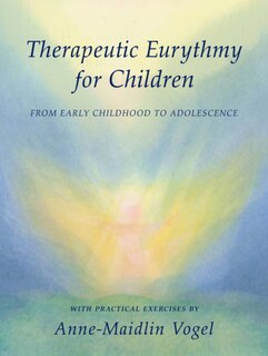 Front cover_Therapeutic Eurythmy for Children