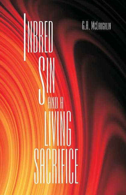 Couverture_Inbred Sin and A Living Sacrifice