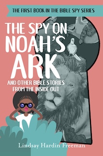 Front cover_The Spy On Noah's Ark