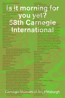 Front cover_Is It Morning for You Yet? 58th Carnegie International