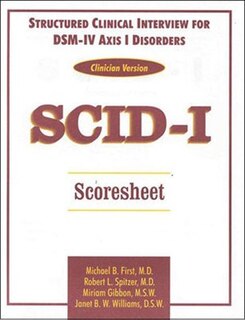 Couverture_Structured Clinical Interview for DSM-IV(tm) Axis I Disorders (SCID-I), Clinician Version, Scoresheet