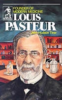 Louis Pasteur: Founder Of Modern Medicine