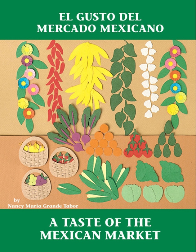 Couverture_El Gusto Del Mercado Mexicano / A Taste Of The Mexican Market