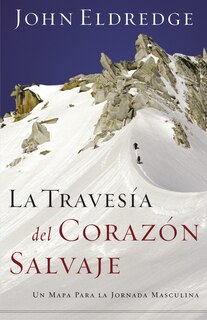 Front cover_La Travesía Del Corazón Salvaje