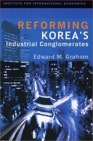 Reforming Korea's Industrial Conglomerates