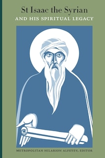 Front cover_St Isaac the Syrian and His Spiritual Legacy