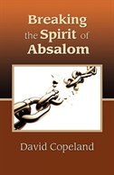 Couverture_Breaking the Spirit of Absalom
