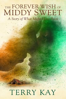 Front cover_The Forever Wish of Middy Sweet