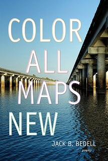 Color All Maps New: Poems