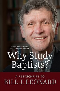 Front cover_Why Study Baptists?