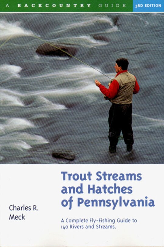 Front cover_Trout Streams And Hatches Of Pennsylvania 3e