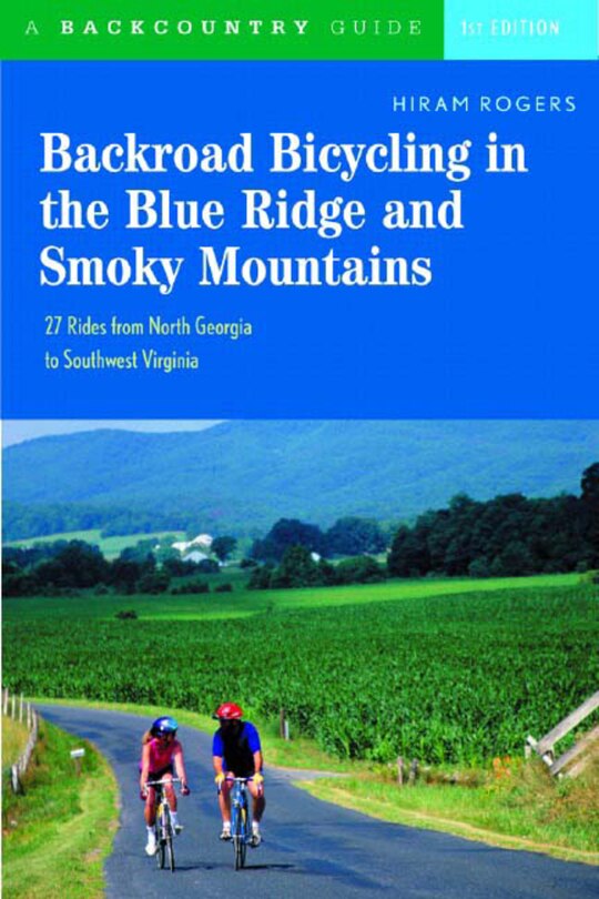 Front cover_Backroad Bicycling In The Blue Ridge And Smoky Mountains