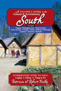 Couverture_Visitors Guide To The Colonial And Revolutionary South