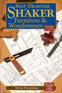 Front cover_Shop Drawings Of Shaker Furniture And Woodenware Volumes 1 To 3