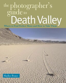 Front cover_Photographers Guide To Death Valley