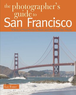 Couverture_The Photographers Guide To San Francisco