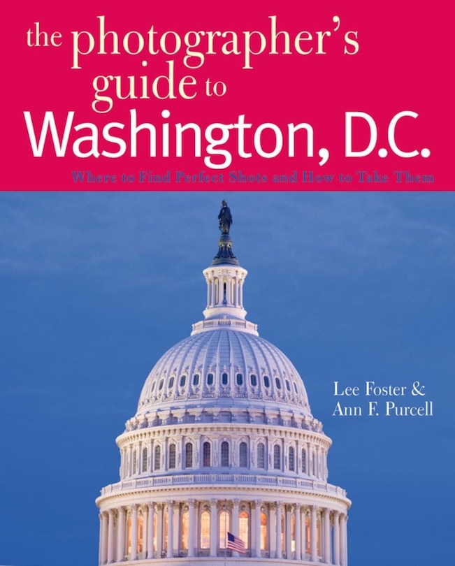 Couverture_The Photographer's Guide To Washington Dc