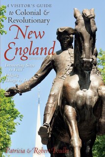 Front cover_Visitor's Guide To Colonial And Revolutionary New England 2nd Ed