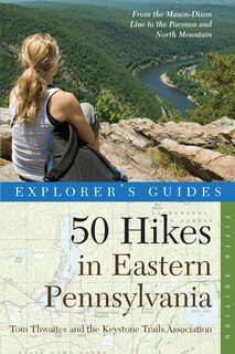 Front cover_50 Hikes In Eastern Pennsylvania 5th Edition