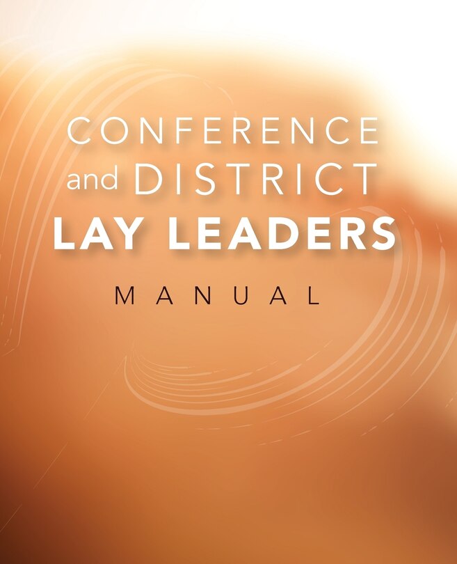 Front cover_Conference and District Lay Leaders Manual