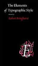 Elements Of Typographic Style( by Robert Bringhurst