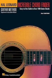 Incredible Chord Finder - 6 inch. x 9 inch. Edition: Hal Leonard Guitar Method Supplement