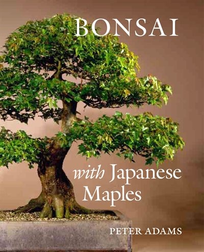 Bonsai With Japanese Maples