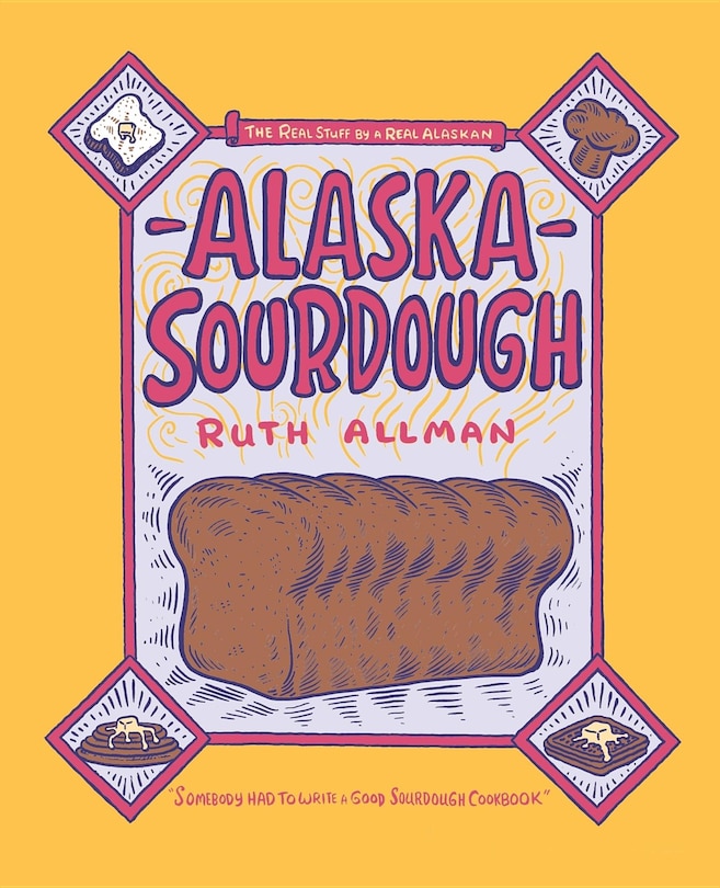 Alaska Sourdough