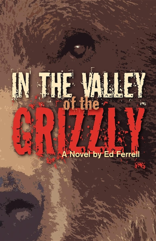 Front cover_In the Valley of the Grizzly