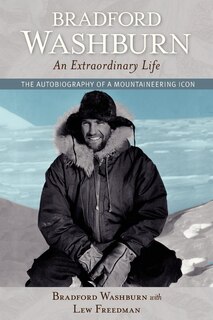 Couverture_Bradford Washburn, An Extraordinary Life