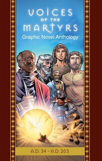Front cover_The Voices Of The Martyrs, Graphic Novel Anthology