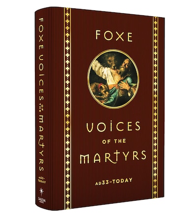 Foxe Voices Of The Martrys: A.d. 33 - Today