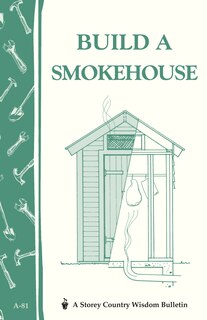 Couverture_Build A Smokehouse