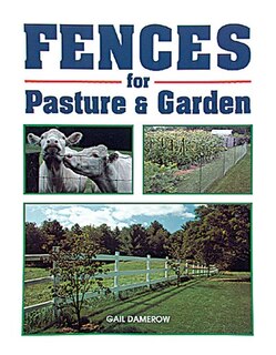 Couverture_Fences for Pasture & Garden