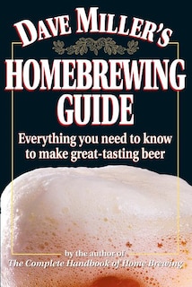 Front cover_Dave Miller's Homebrewing Guide