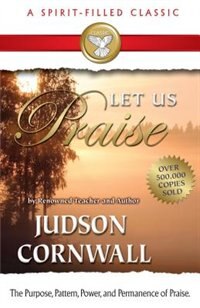 Front cover_Let Us Praise (a Spirit-filled Classic)