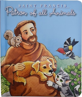 Front cover_Saint Francis: Patron of All Animals