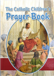 Front cover_The Catholic Children's Prayer Book