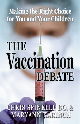 The Vaccination Debate: Making The Right Choice For You And Your Children