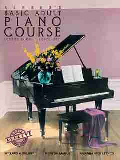 Alfred's Basic Adult Piano Course Lesson Book, Bk 1 by Willard A. Palmer