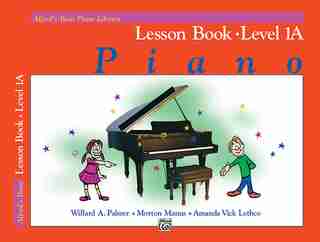 Alfred's Basic Piano Library Lesson Book, Bk 1a by Willard A. Palmer