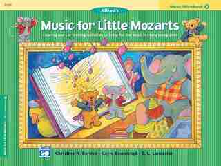 Music For Little Mozarts Music Workbook, Bk 2: Coloring And Ear Training Activities To Bring Out The Music In Every Young Child by Christine H. Barden