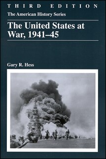 The United States at War, 1941 - 1945