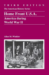 Home Front U.S.A.: America During World War II