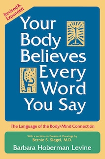 Front cover_Your Body Believes Every Word You Say