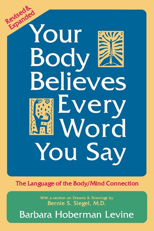 Front cover_Your Body Believes Every Word You Say