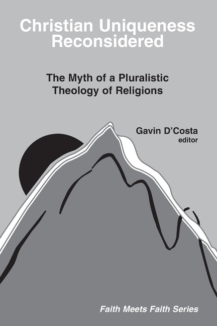 Front cover_Christian Uniqueness Reconsidered
