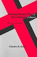 communication Theory For Christian Witness, Rev. Ed.
