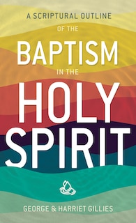 Couverture_Scriptural Outline Of Baptism In The Holy Spirit