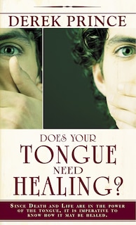 Front cover_Does Your Tongue Need Healing?